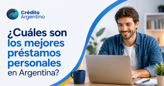 mejores prestamos personales en Argentina