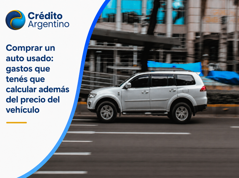 Comprar un auto usado: gastos que tenés que calcular además del precio del vehículo